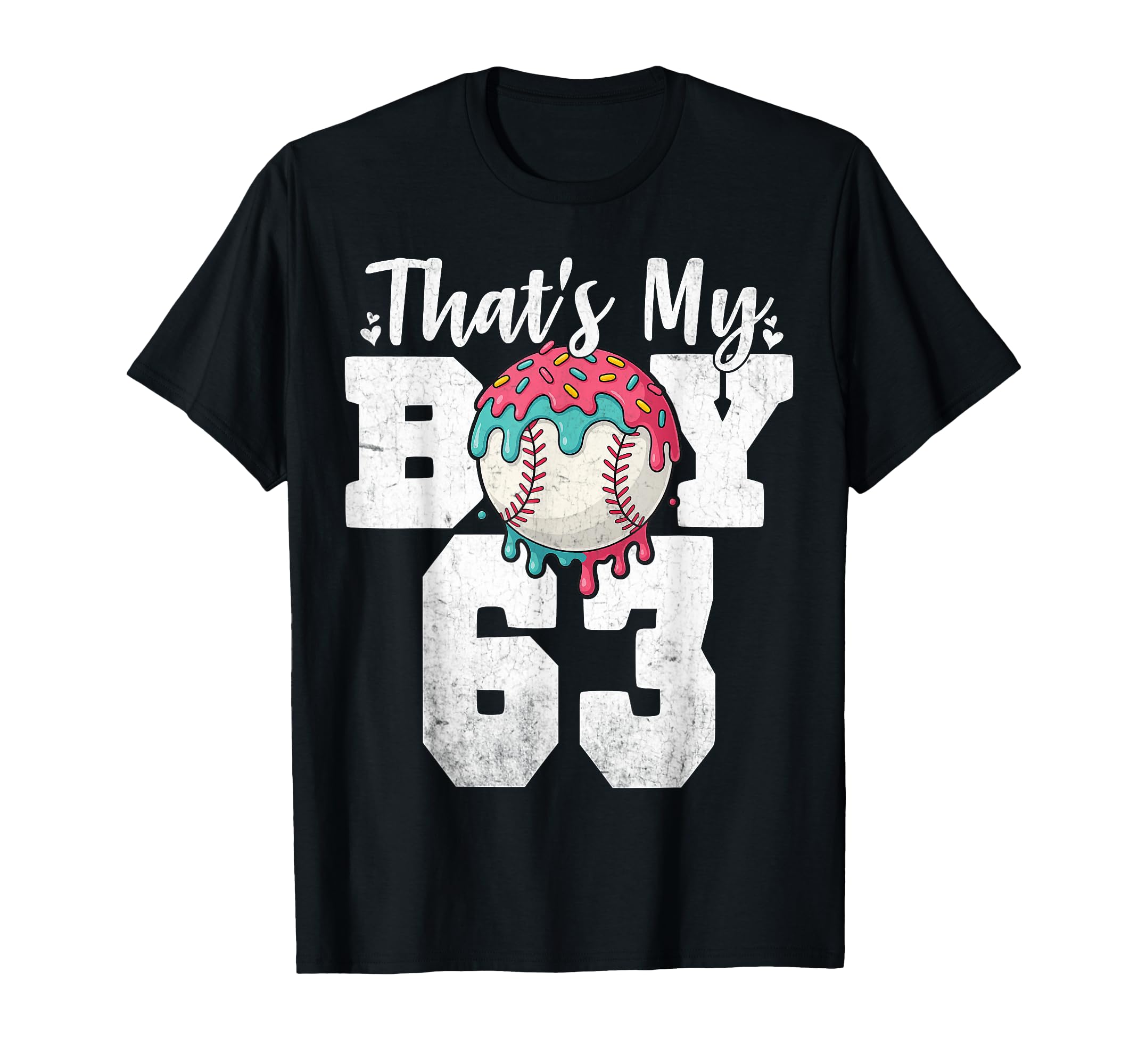 Thats My Baseball 63 Number Mom Dad 63 T-Shirt - Streetwear Style Unisex - T-Shirt, Sweatshirt, Hoodie