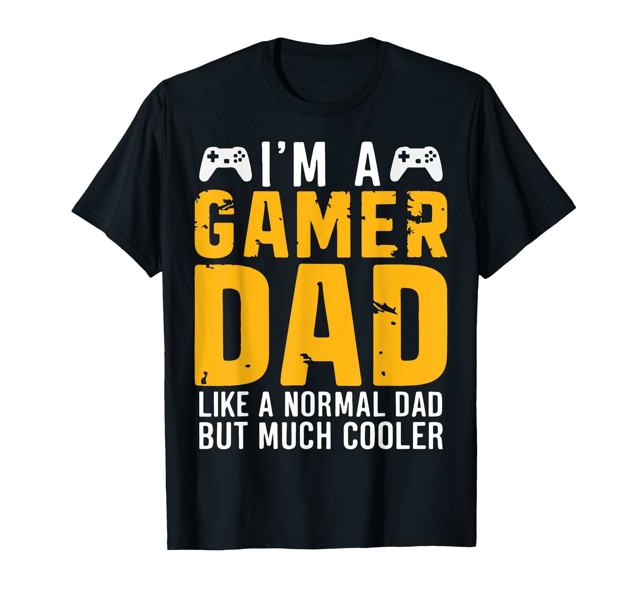 Gaming Lover Daddy Funny Fathers T-Shirt - Fun Novelty Design Men Women - T-Shirt, Sweatshirt, Hoodie