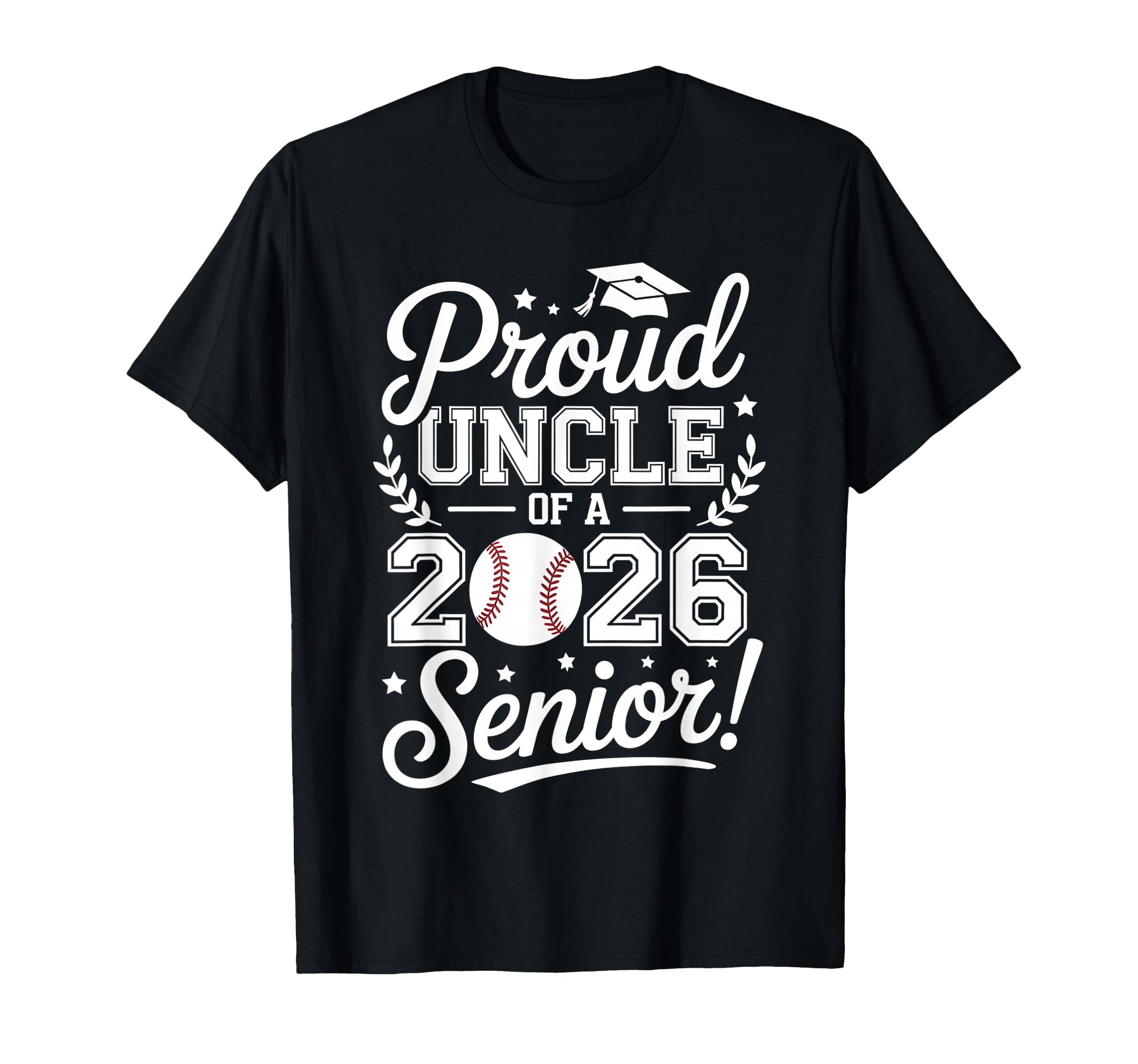 Proud Uncle 2026 Senior Baseball T-Shirt - Novelty Apparel for Adults - T-Shirt, Sweatshirt, Hoodie