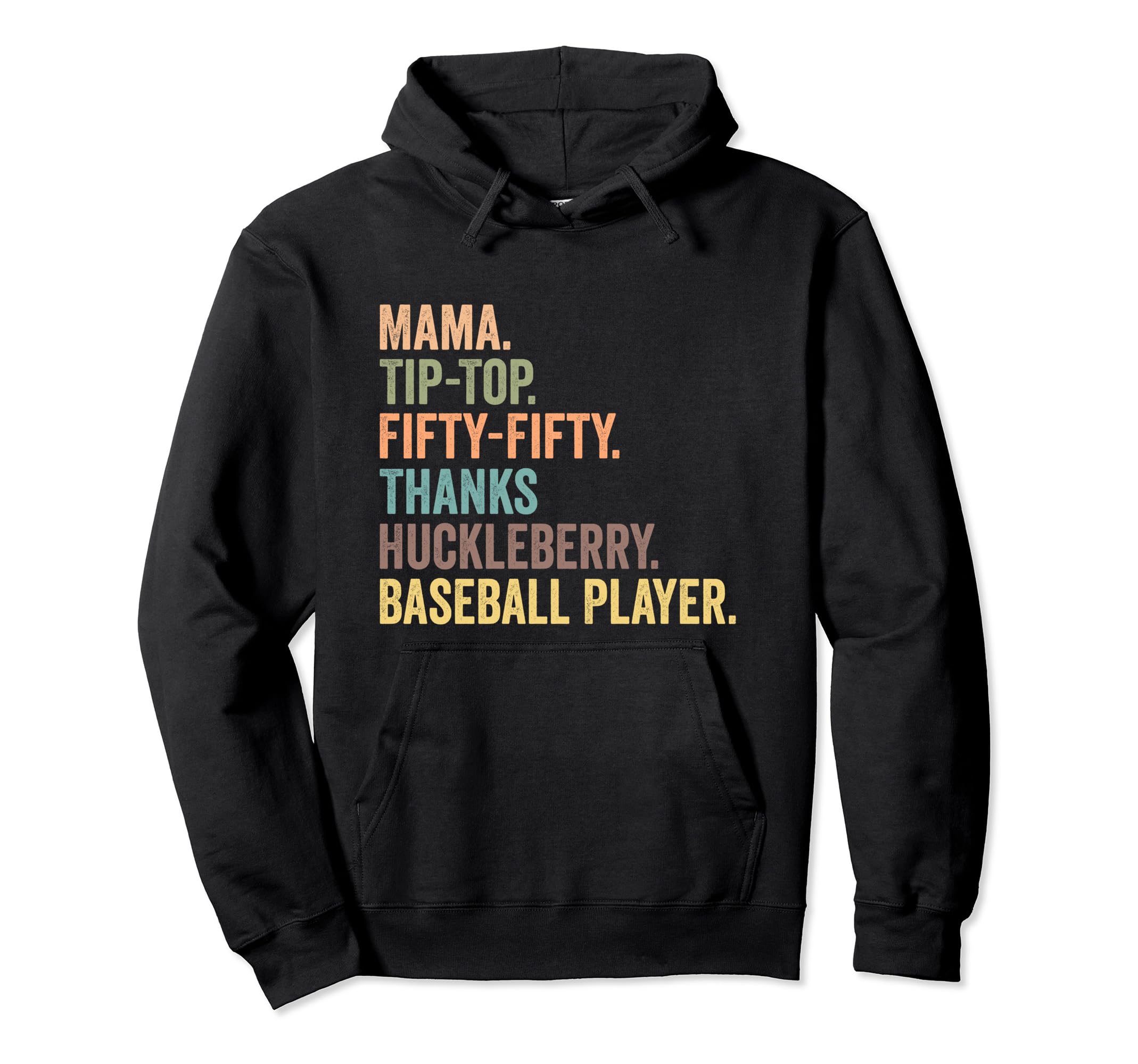Mama Tip Fifty Thanks Huckleberry Hoodie - Aesthetic Graphic for Adults - T-Shirt, Sweatshirt, Hoodie