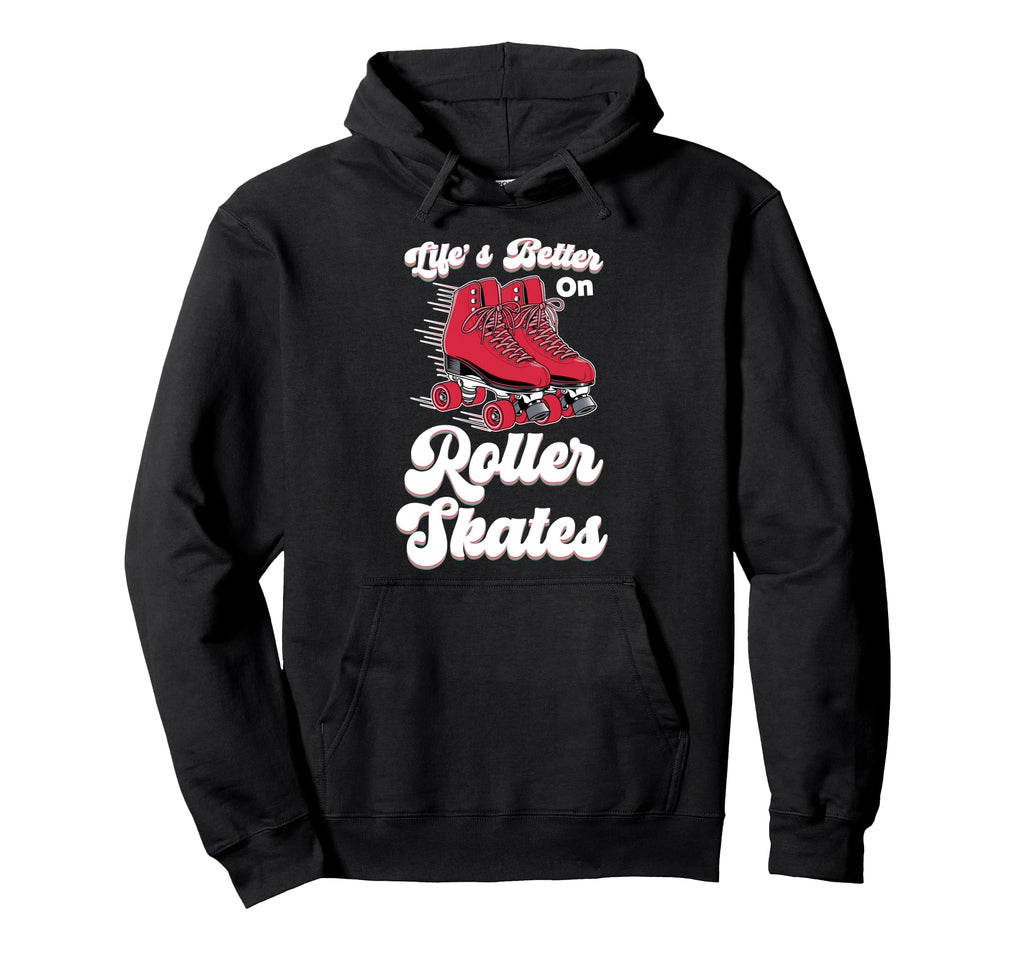Roller Skating Skate 1970S Lifes Hoodie - Casual Everyday Wear Unisex - T-Shirt, Sweatshirt, Hoodie