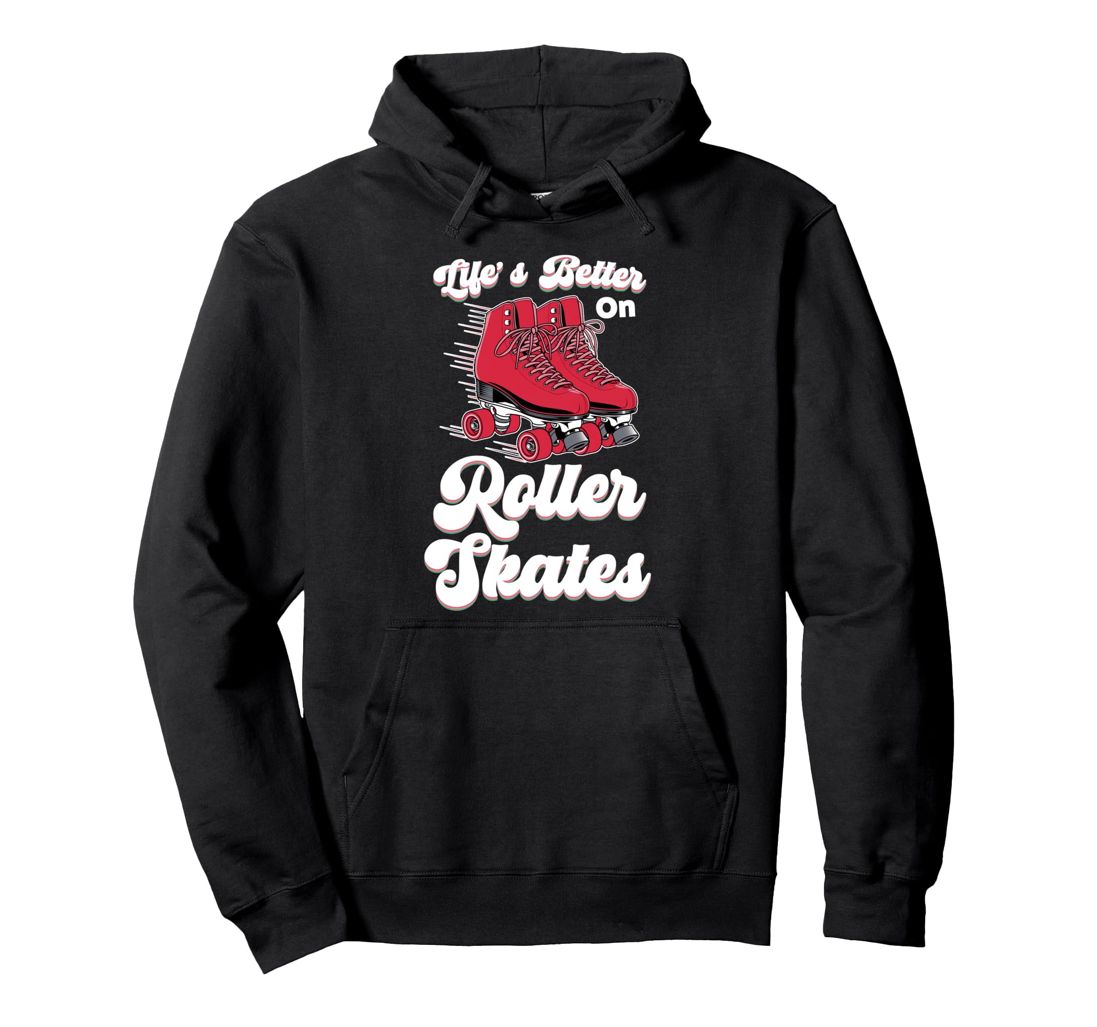 Roller Skating Skate 1970S Lifes Hoodie - Casual Everyday Wear Unisex - T-Shirt, Sweatshirt, Hoodie