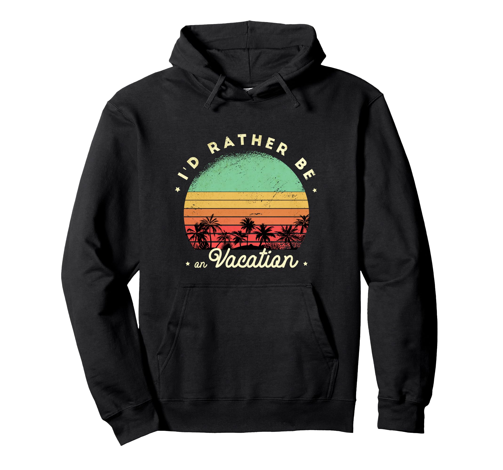Id Rather Be Vacation Sunset Hoodie - Unique Graphic Unisex - T-Shirt, Sweatshirt, Hoodie
