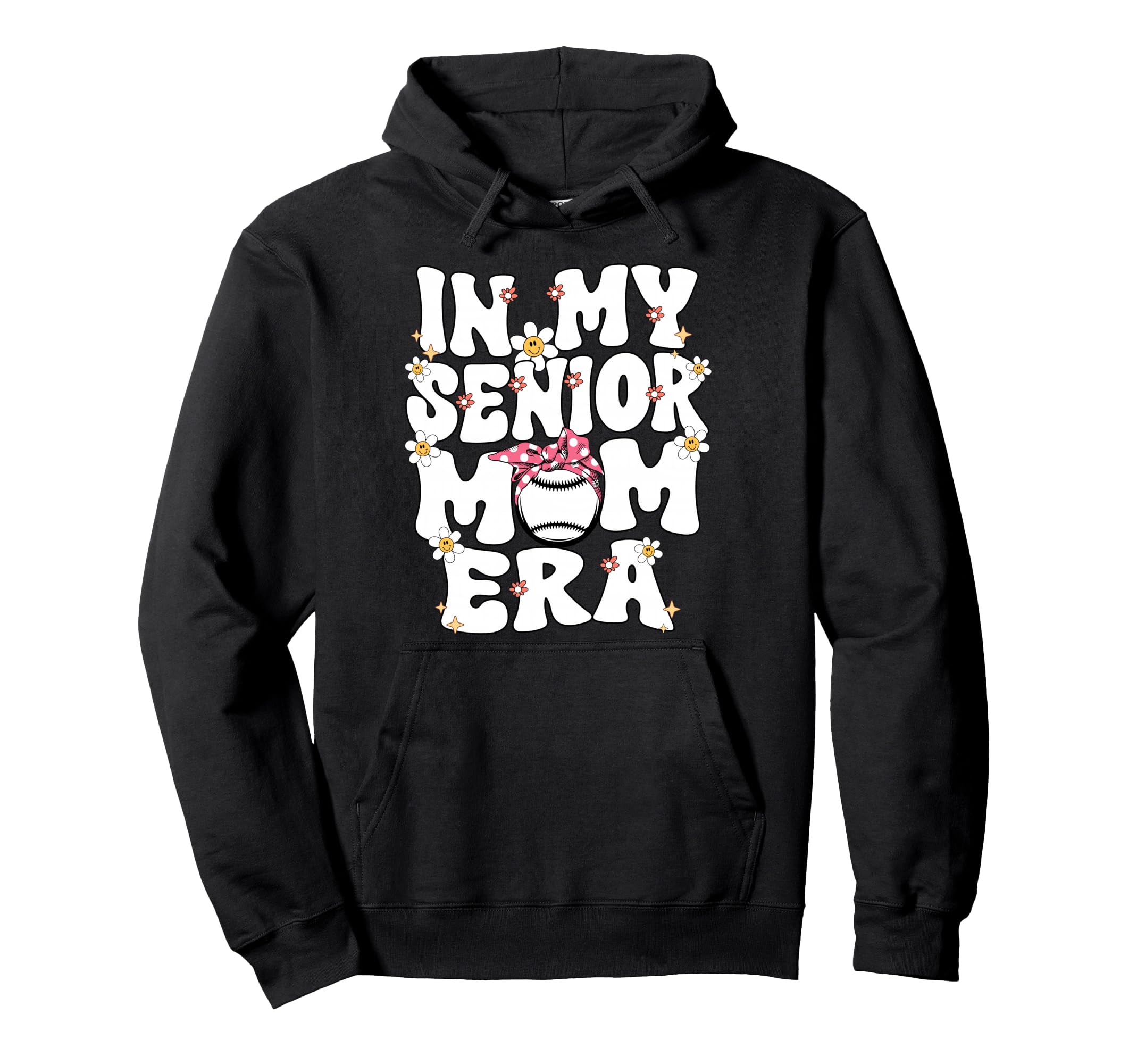 My Senior Baseball Mom Era Senior Mom Hoodie - Novelty Apparel Men Women - T-Shirt, Sweatshirt, Hoodie