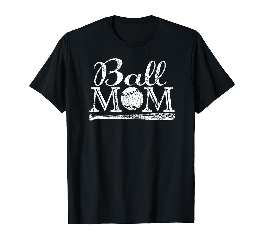 Ball Mom Baseball Softball Mom T-Shirt - Casual Everyday Wear for Adults - T-Shirt, Sweatshirt, Hoodie