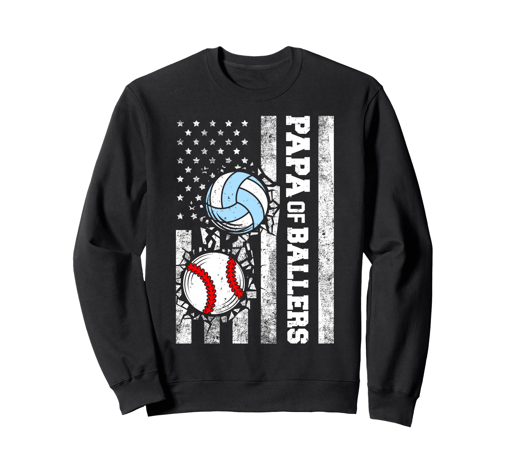 Papa Ballers Funny Usa Flag Baseball Sweatshirt - Novelty Apparel Unisex - T-Shirt, Sweatshirt, Hoodie