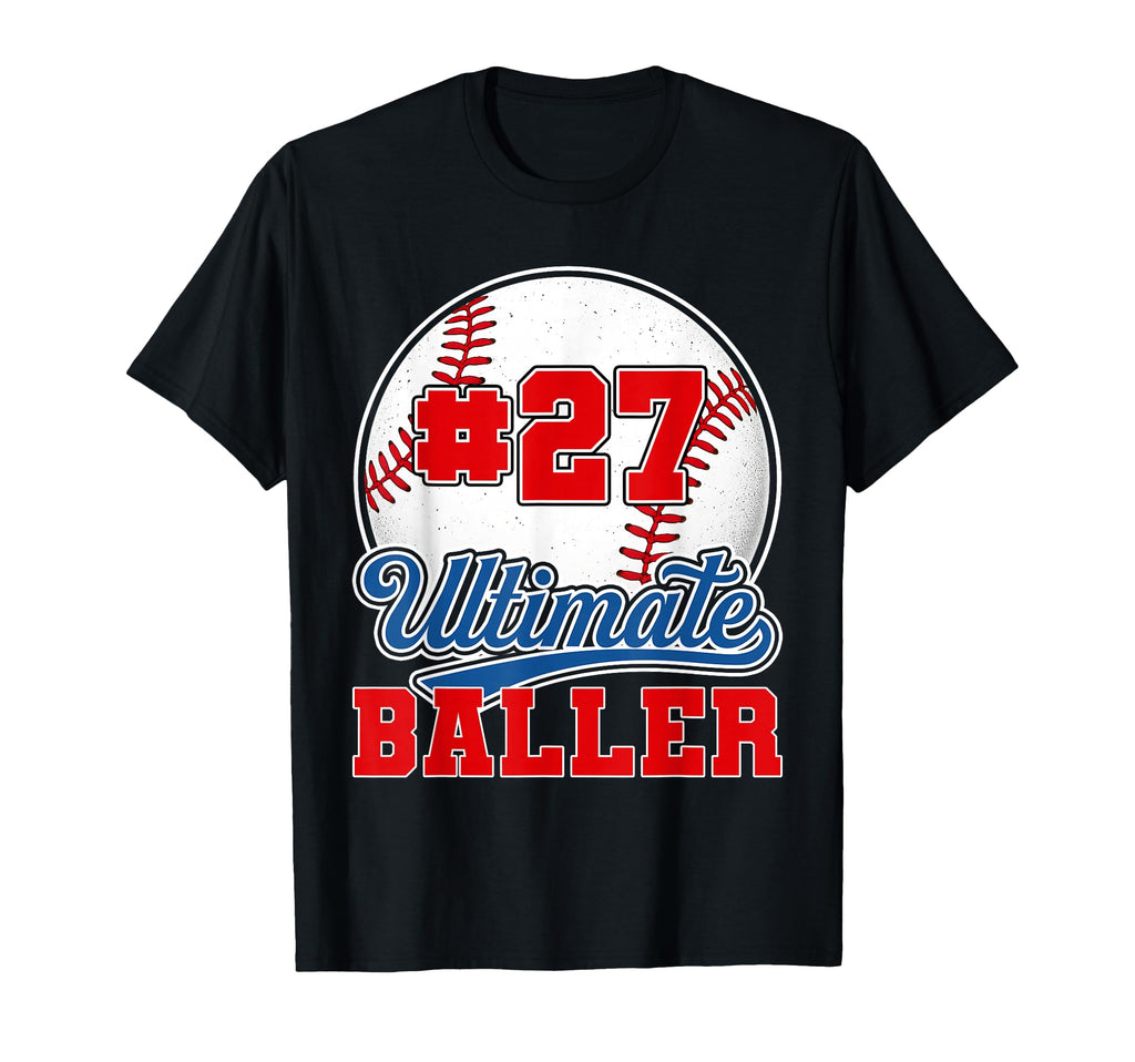 Baseball Baller Player Number 27 T-Shirt - Fun Novelty Design Men Women - T-Shirt, Sweatshirt, Hoodie