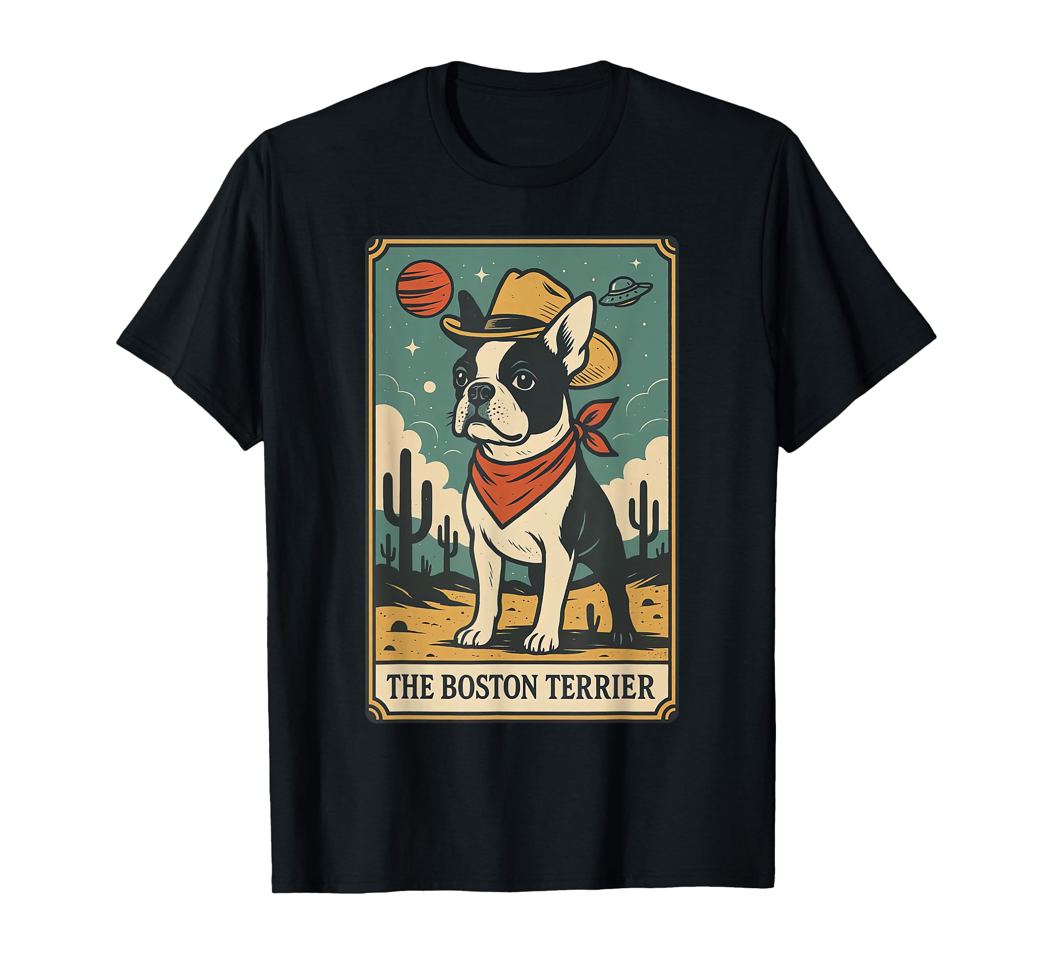 Boston Terrier Tarot Card Cowboy Dog T-Shirt - Novelty Apparel for Adults - T-Shirt, Sweatshirt, Hoodie
