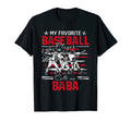 My Favorite Baseball Player Calls Me Baba T-Shirt - Novelty Apparel Unisex - T-Shirt, Sweatshirt, Hoodie
