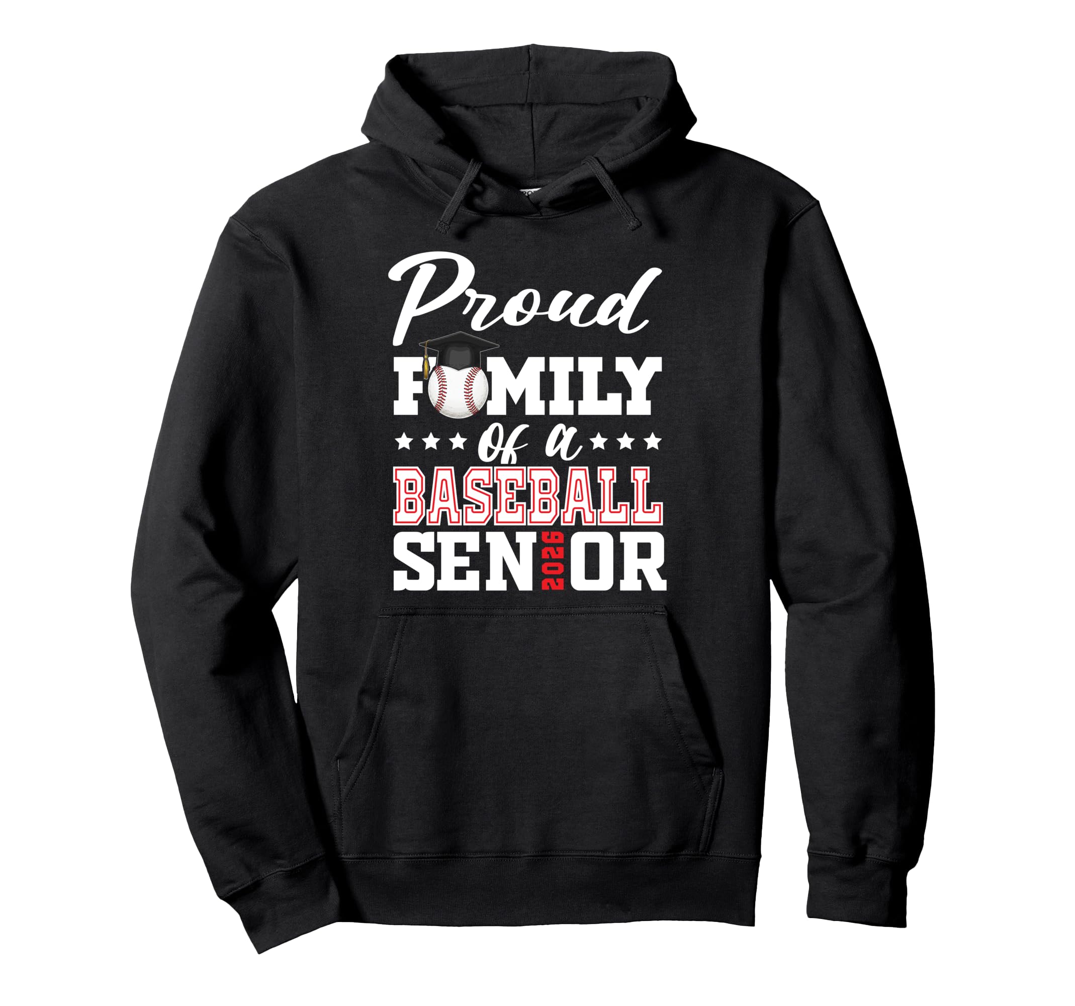 Proud Family Baseball Senior 2026 Hoodie - Unique Graphic for Adults - T-Shirt, Sweatshirt, Hoodie