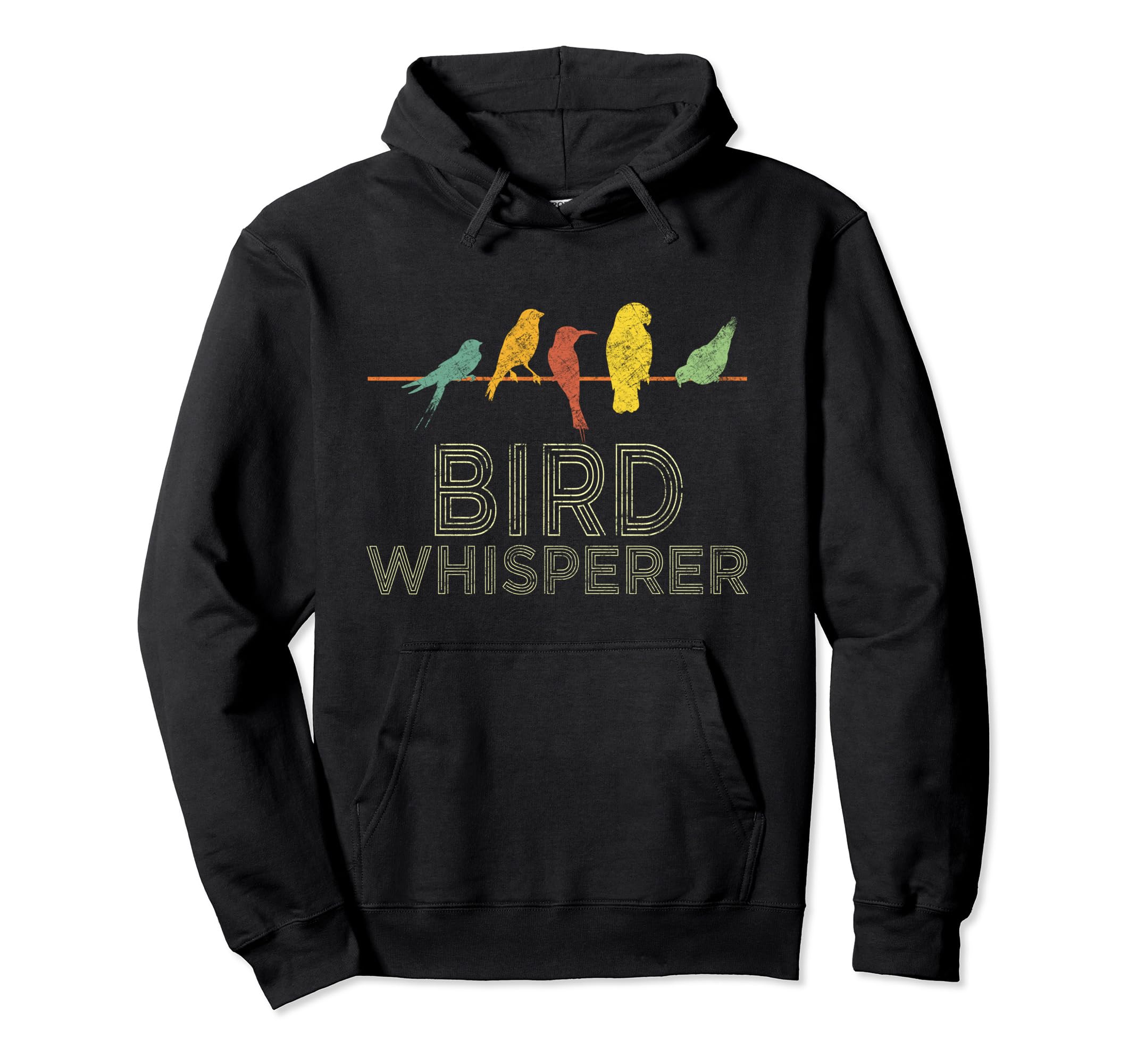Bird Whisperer Distressed Bird Watcher Hoodie - Fun Novelty Design Unisex - T-Shirt, Sweatshirt, Hoodie