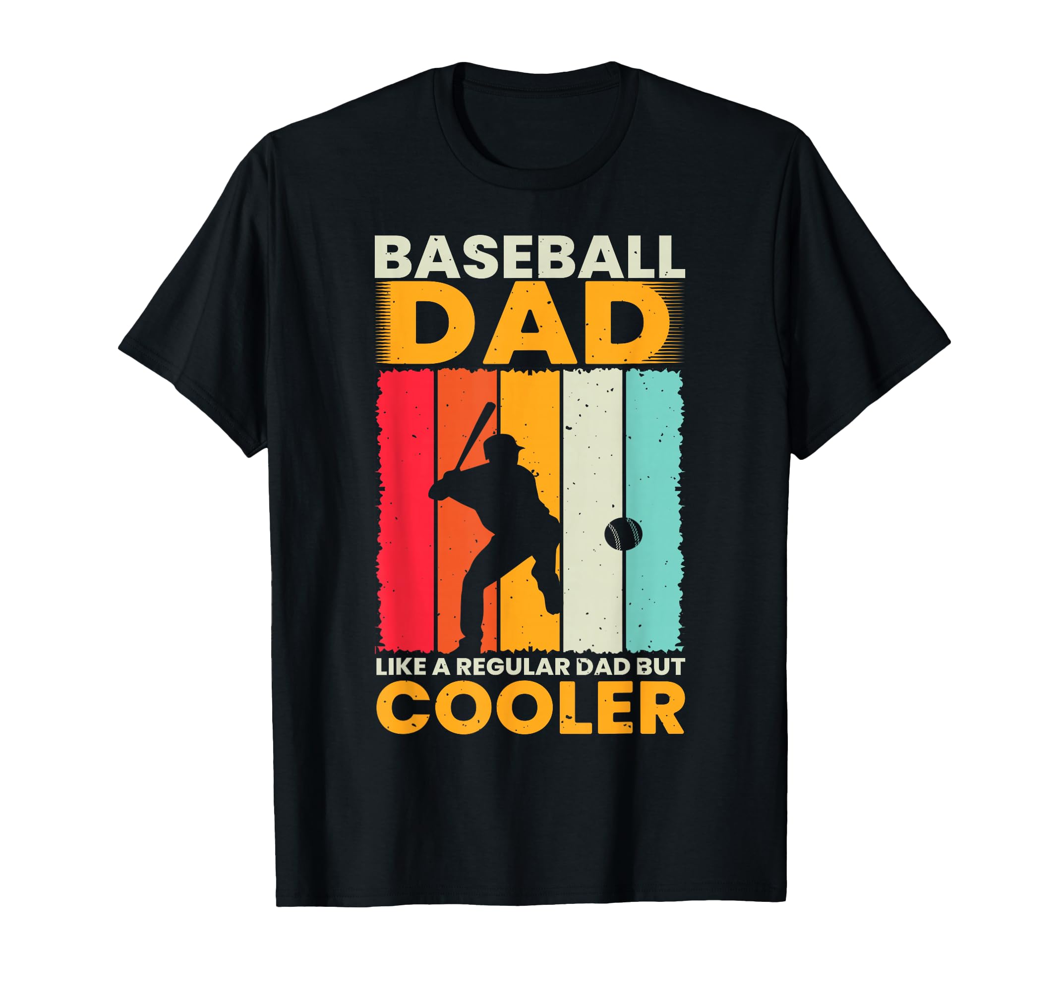 Baseball Dad Like Regular Dad But Cooler T-Shirt - Trendy Graphic Unisex - T-Shirt, Sweatshirt, Hoodie