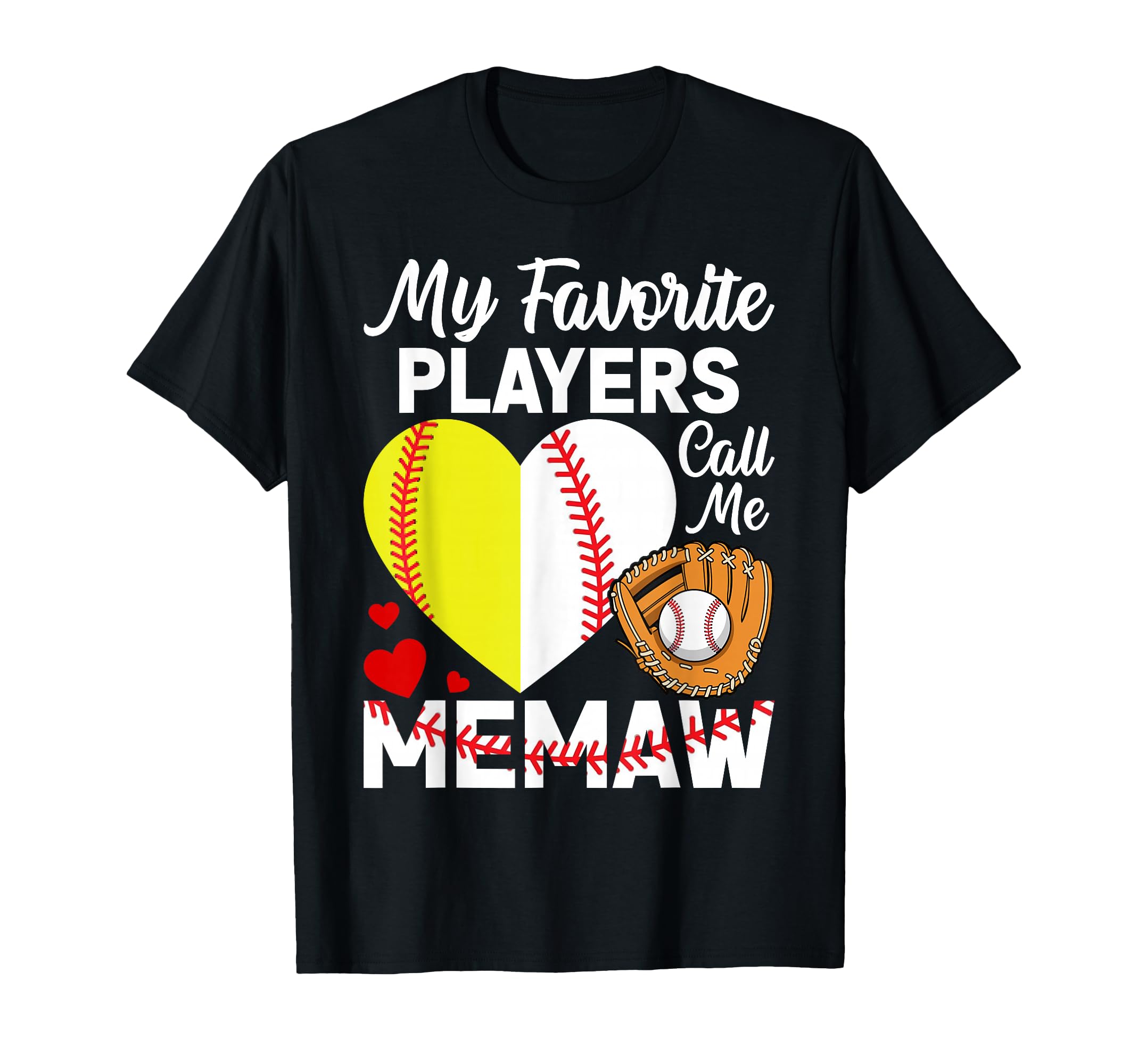 My Favorite Players Call Me Memaw T-Shirt - Streetwear Style for Adults - T-Shirt, Sweatshirt, Hoodie