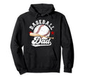 Baseball Dad Proud Dad Baseball Player Hoodie - Streetwear Style Unisex - T-Shirt, Sweatshirt, Hoodie