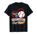 Thats My Grandson Out There Baseball T-Shirt - Streetwear Style for Adults - T-Shirt, Sweatshirt, Hoodie