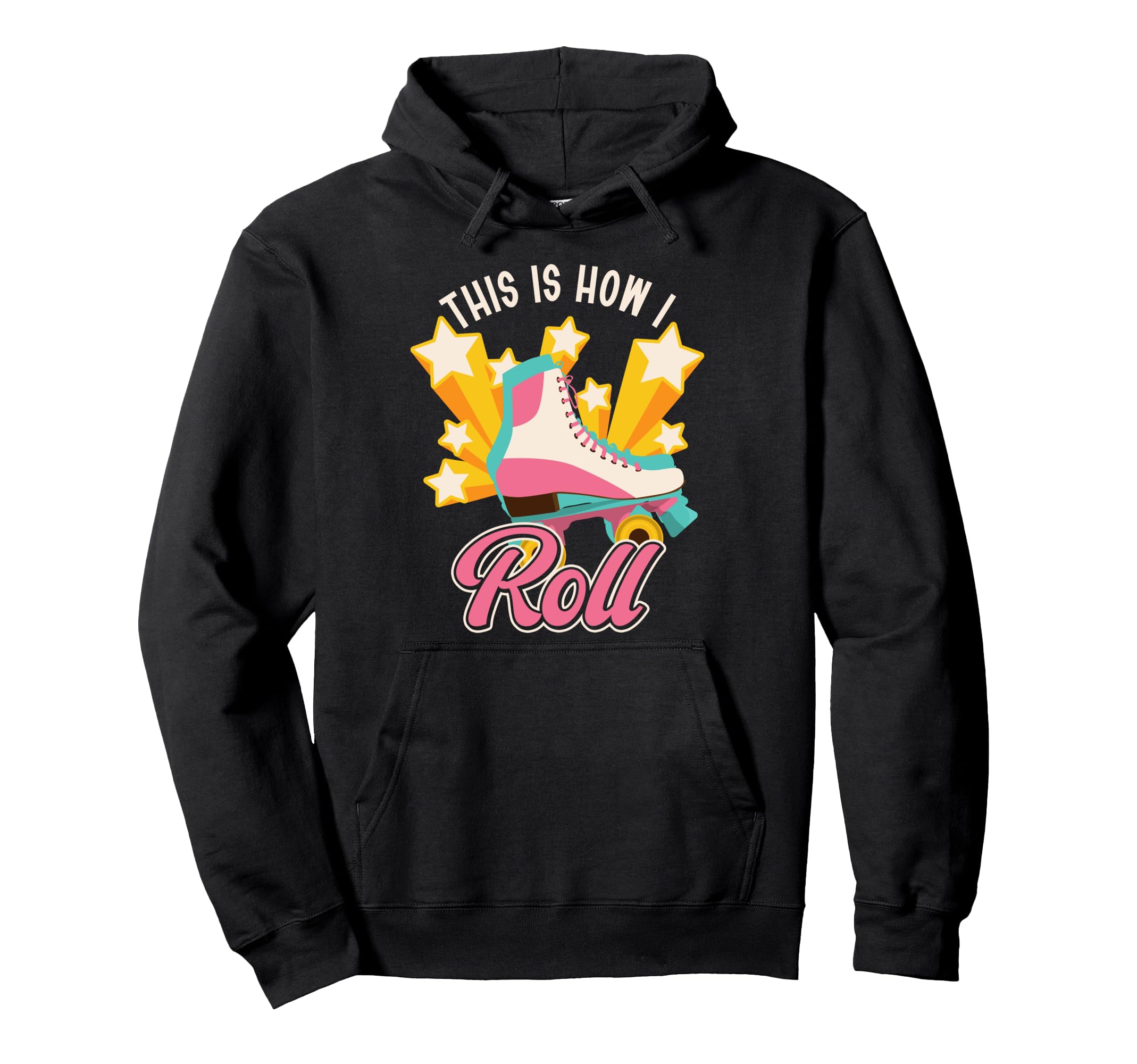 Roller Skating Skate 1970S This Is How I Hoodie - Graphic Print for Adults - T-Shirt, Sweatshirt, Hoodie