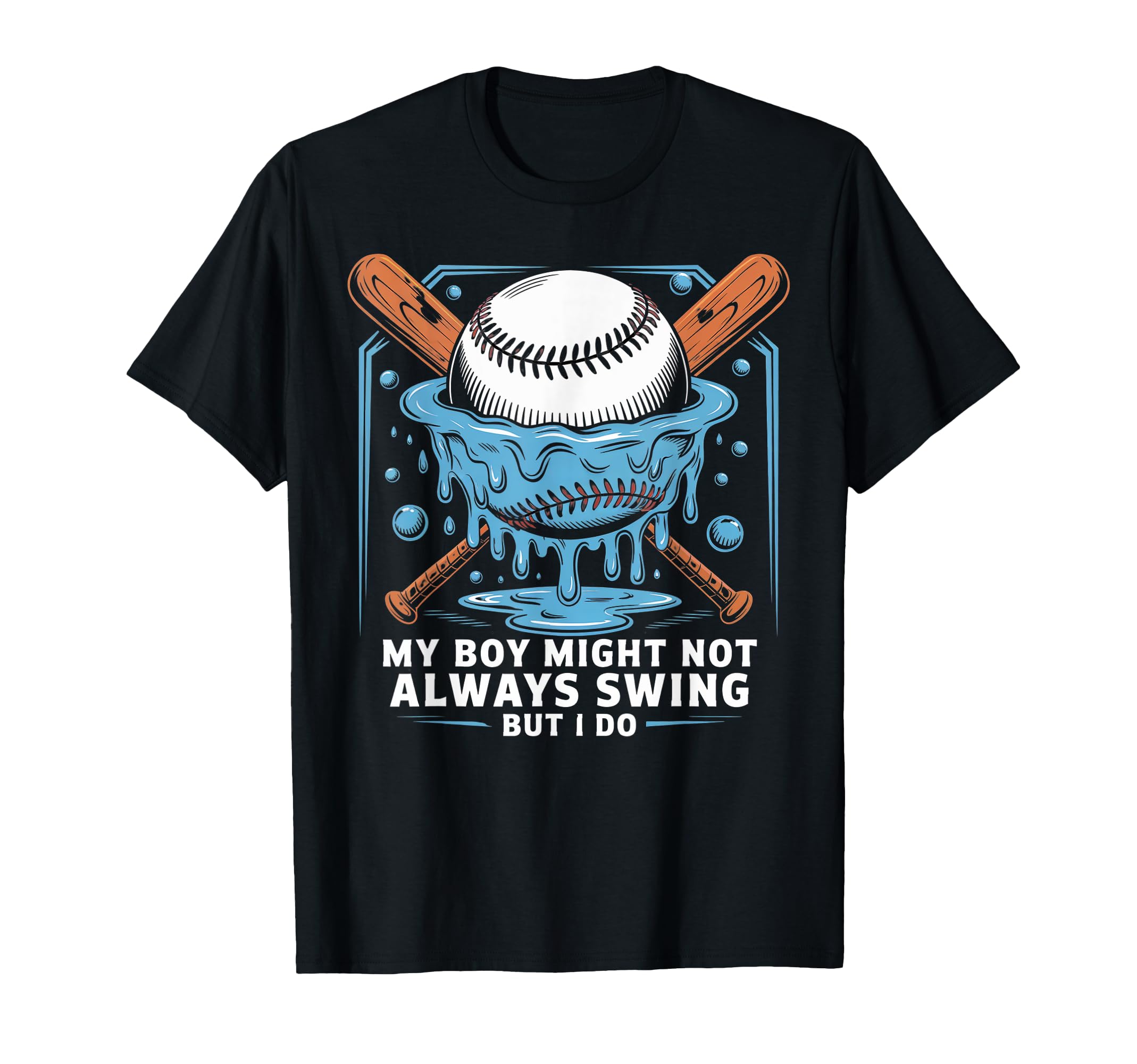 My Might Not Always Swing But I Do T-Shirt - Streetwear Style for Adults - T-Shirt, Sweatshirt, Hoodie