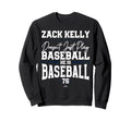 He Is Baseball Zack Kelly Boston Sweatshirt - Custom Art Print Unisex - T-Shirt, Sweatshirt, Hoodie