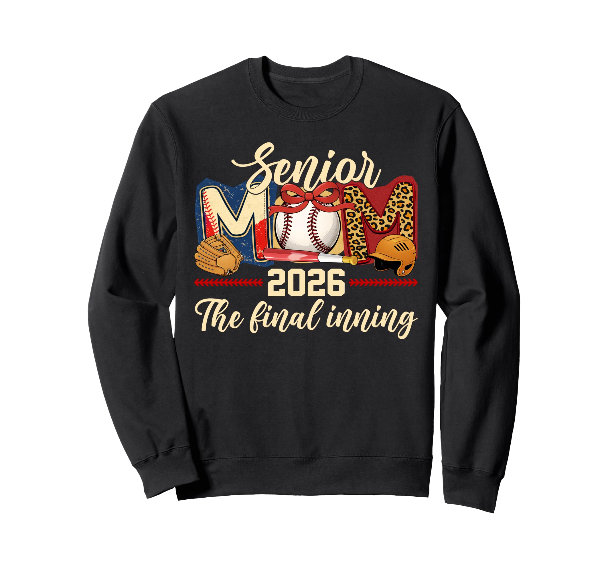 Baseball Senior Mom 2026 Final Sweatshirt - Casual Everyday Wear Men Women - T-Shirt, Sweatshirt, Hoodie