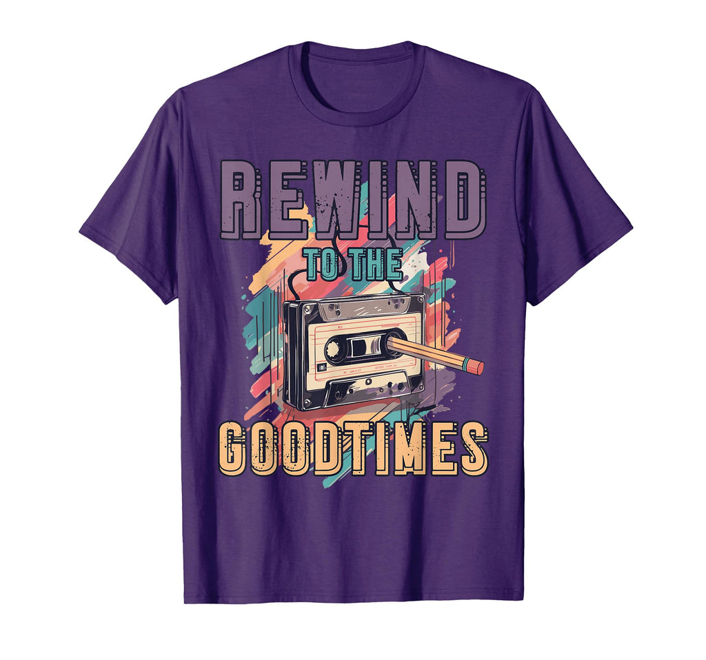 Rewind To Good Times 80S 90S T-Shirt - Casual Everyday Wear for Adults - T-Shirt, Sweatshirt, Hoodie