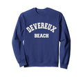 Devereux Beach Santa Barbara Sweatshirt - Fun Novelty Design Unisex - T-Shirt, Sweatshirt, Hoodie