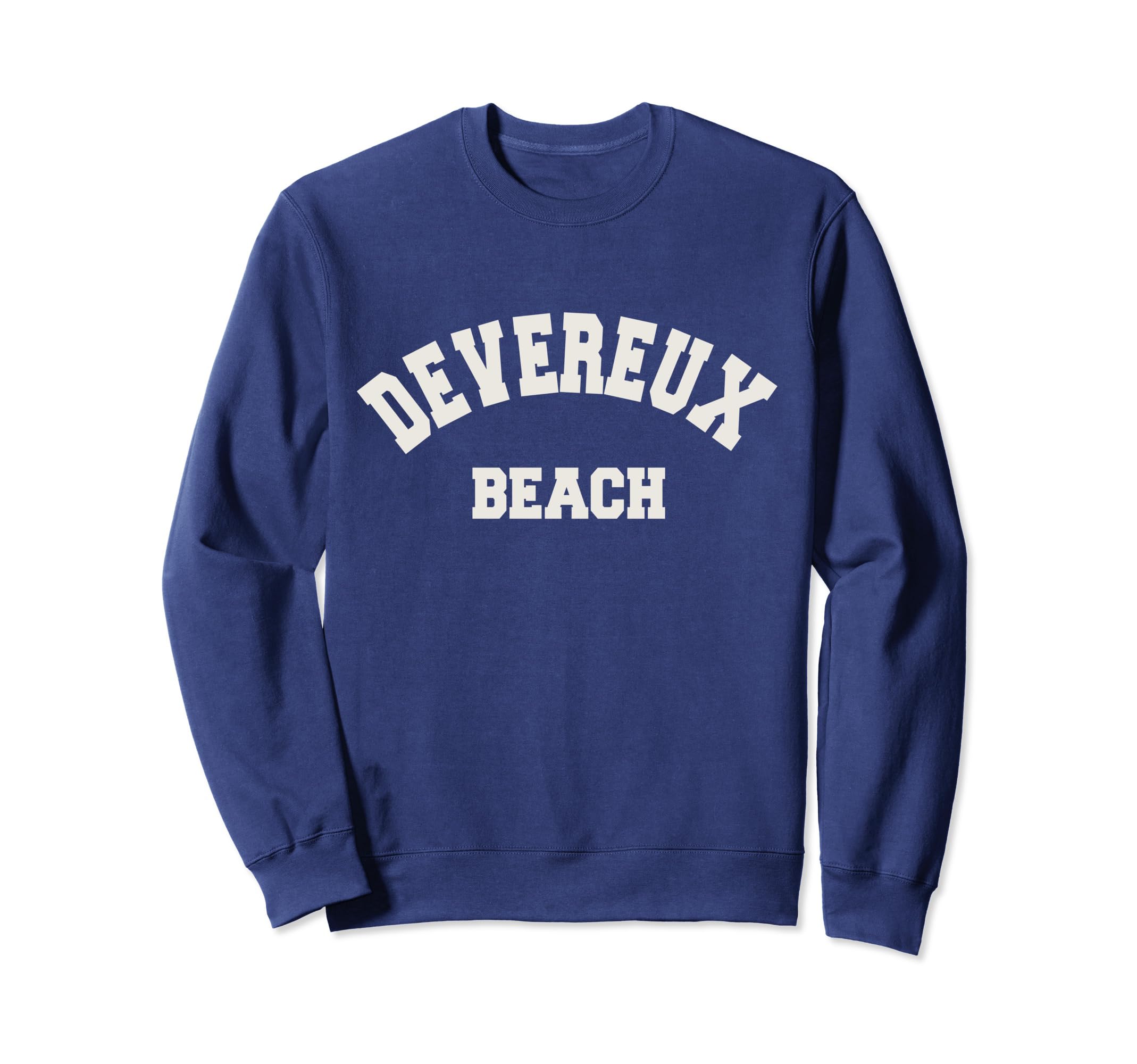 Devereux Beach Santa Barbara Sweatshirt - Fun Novelty Design Unisex - T-Shirt, Sweatshirt, Hoodie