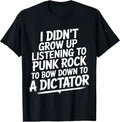 I Didn't Grow Up Listening to Punk Rock - Adult & Kids T-Shirts, Sweatshirts & Hoodies apparel design preview 1
