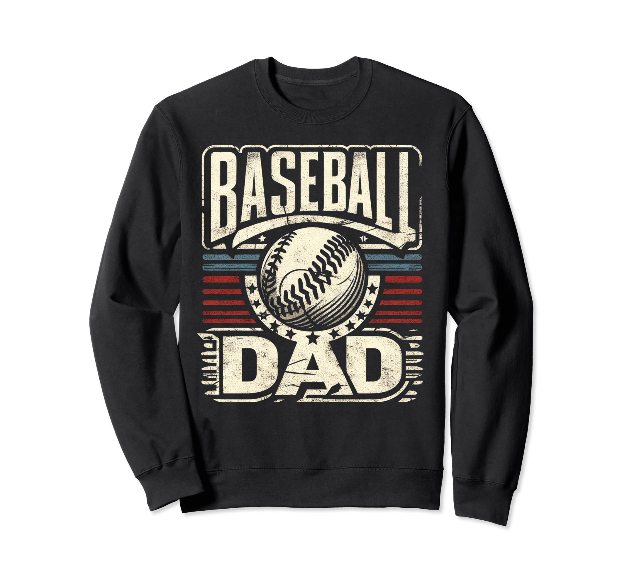 Baseball Dad Fathers Day Sweatshirt - Trendy Graphic Men Women - T-Shirt, Sweatshirt, Hoodie