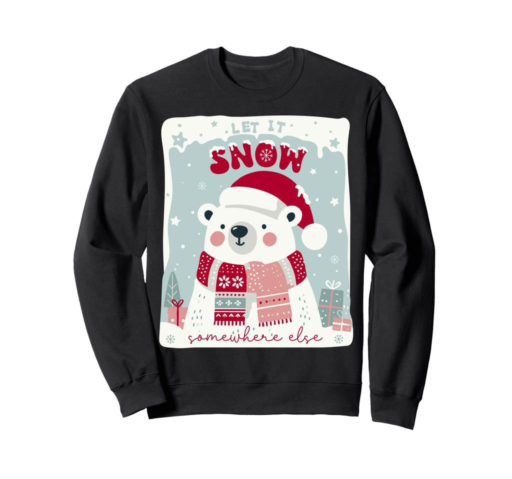 Polar Bear Snow Somewhere Else Sweatshirt - Streetwear Style Men Women - T-Shirt, Sweatshirt, Hoodie