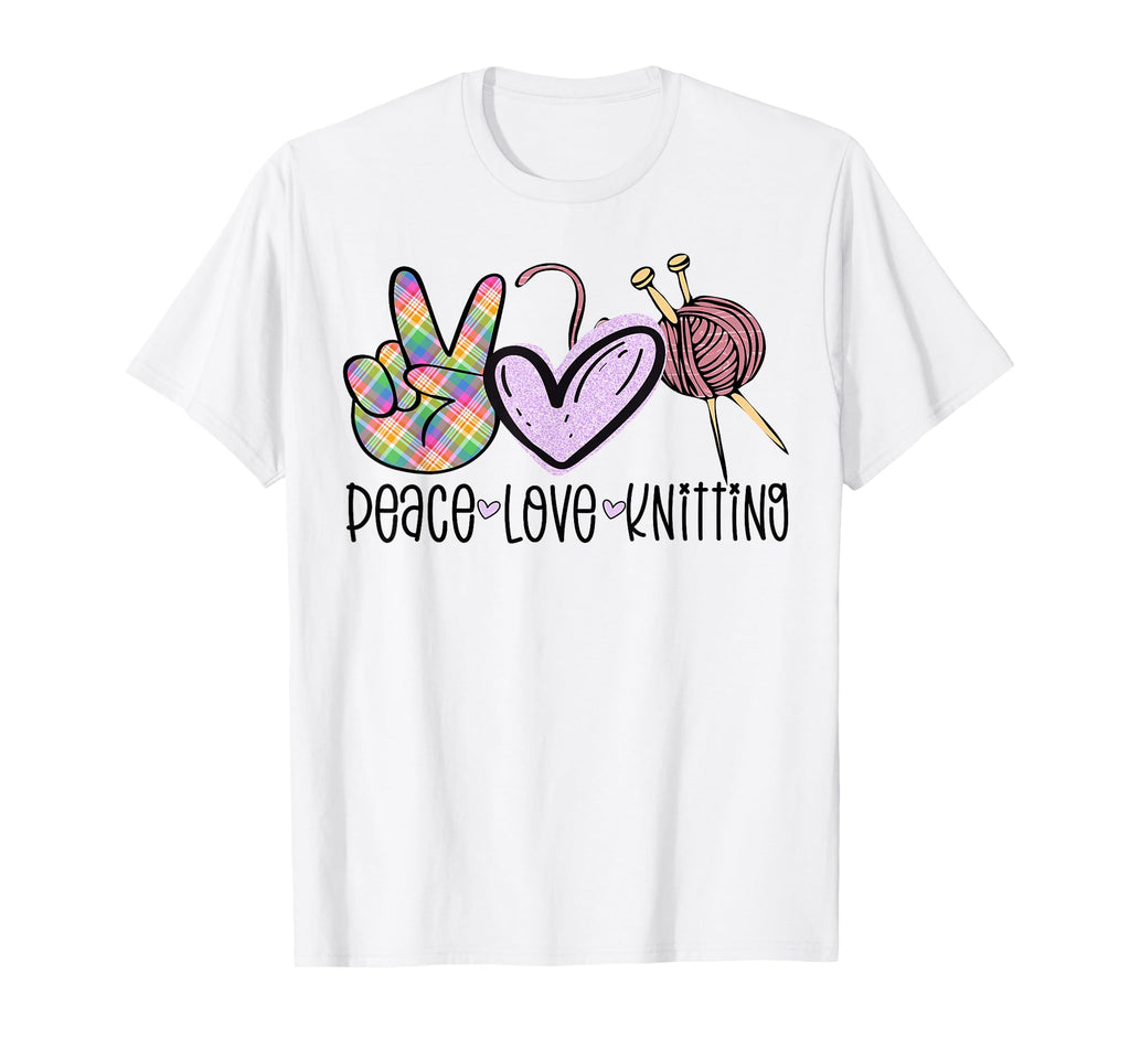 Peace Love Knitting Hippie Peace T-Shirt - Casual Everyday Wear Unisex - T-Shirt, Sweatshirt, Hoodie