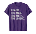 Coach Myth Legend Funny Gift Coach T-Shirt - Graphic Print Unisex - T-Shirt, Sweatshirt, Hoodie