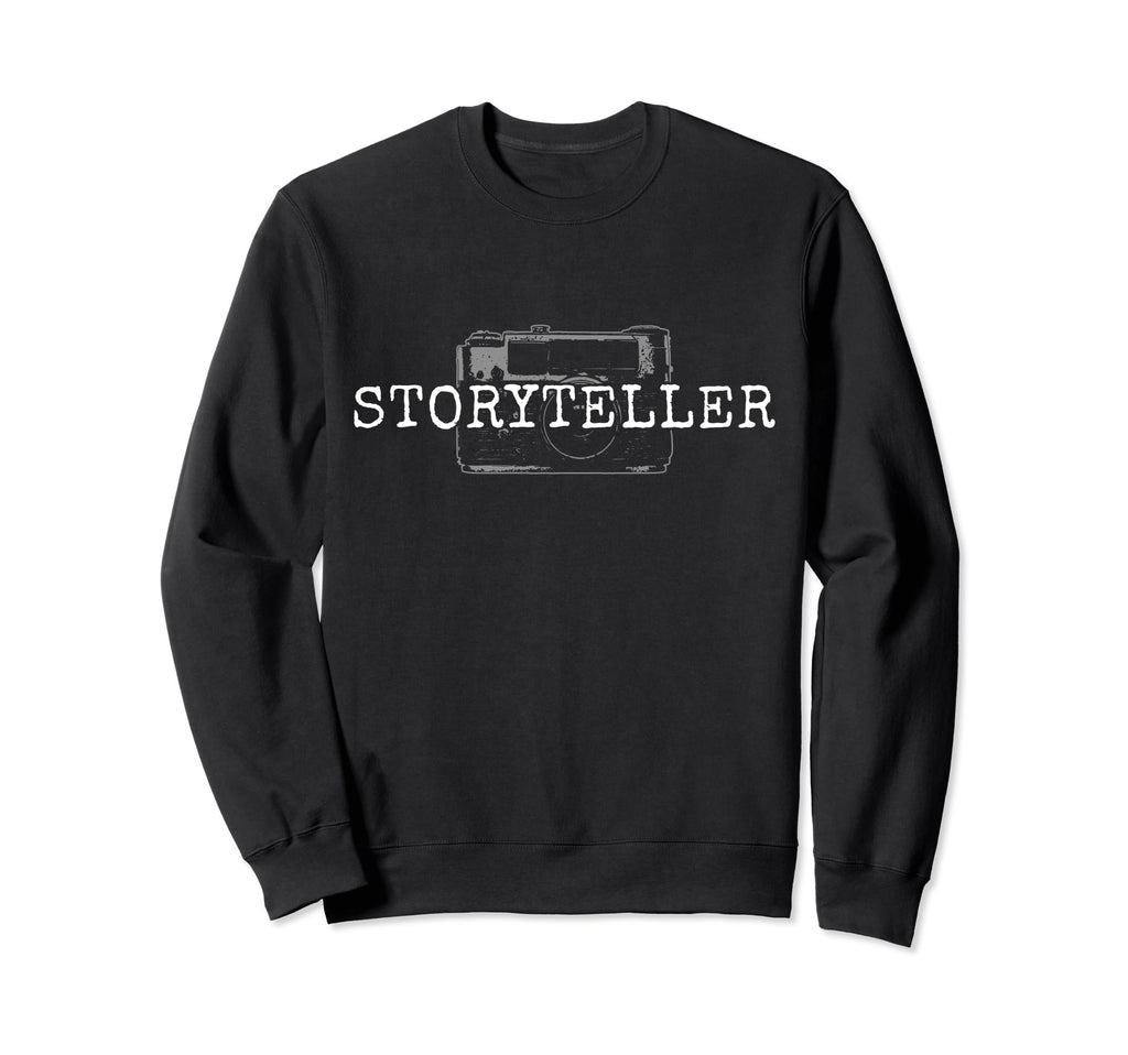 Photographer Storyteller Camera Sweatshirt - Trendy Graphic Men Women - T-Shirt, Sweatshirt, Hoodie