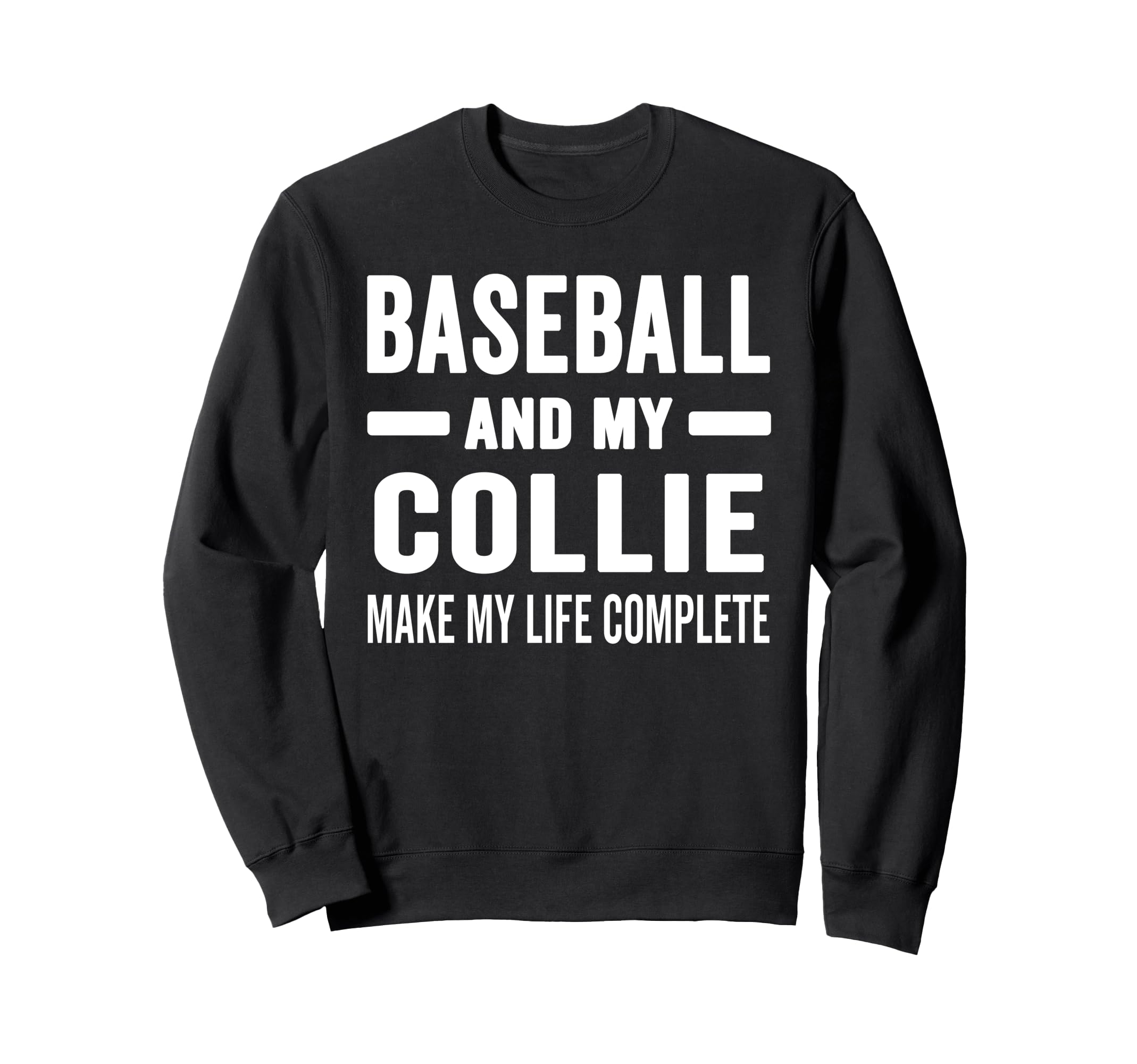 Baseball And My Collie Mama Dog Sweatshirt - Trendy Graphic Men Women - T-Shirt, Sweatshirt, Hoodie