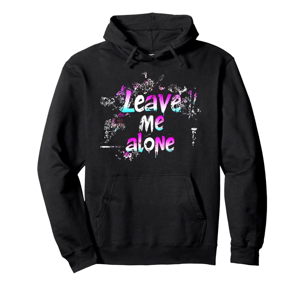 Leave Me Alone Y2K Emo Aesthetic Hoodie - Novelty Apparel for Adults - T-Shirt, Sweatshirt, Hoodie