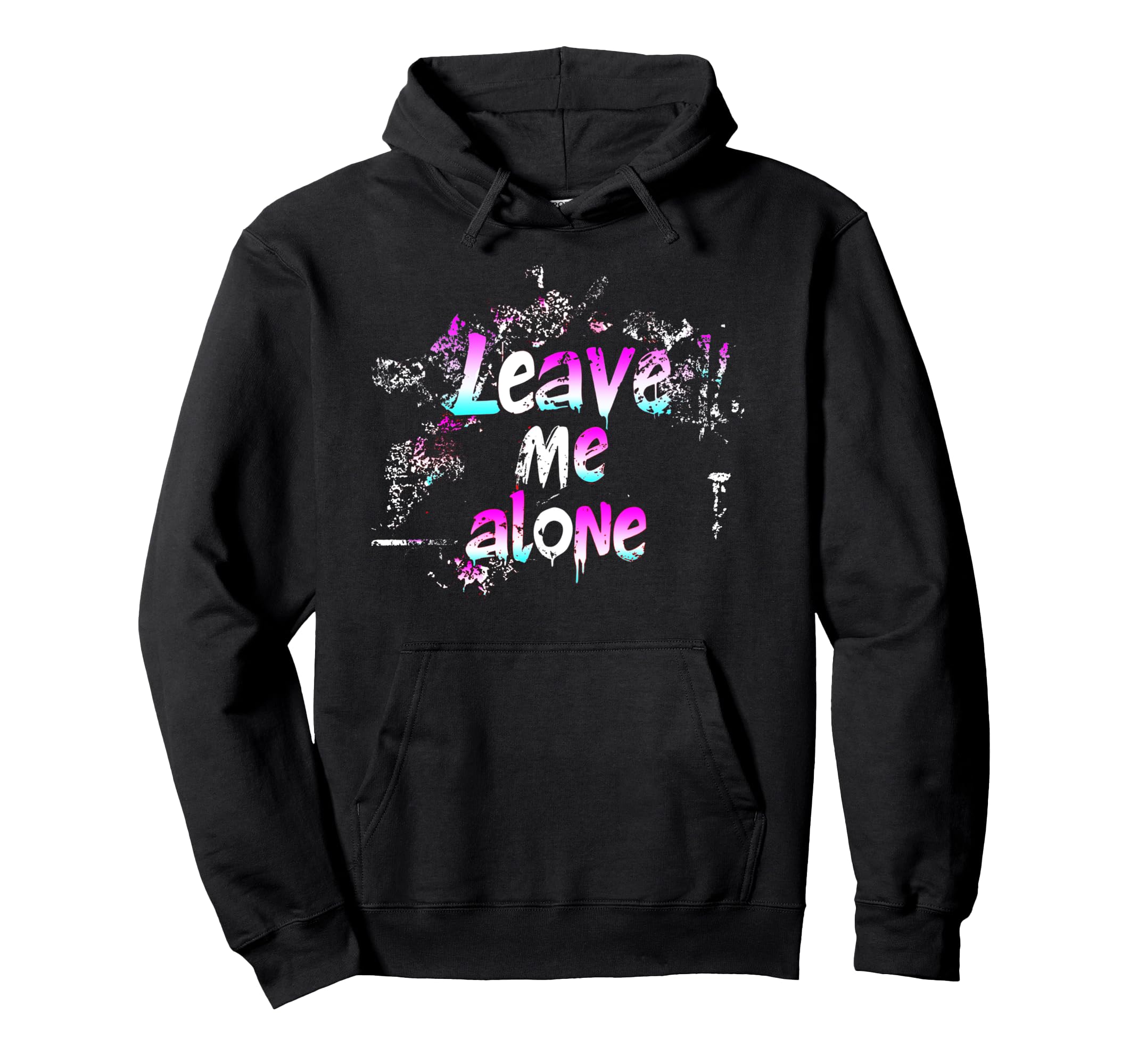 Leave Me Alone Y2K Emo Aesthetic Hoodie - Novelty Apparel for Adults - T-Shirt, Sweatshirt, Hoodie