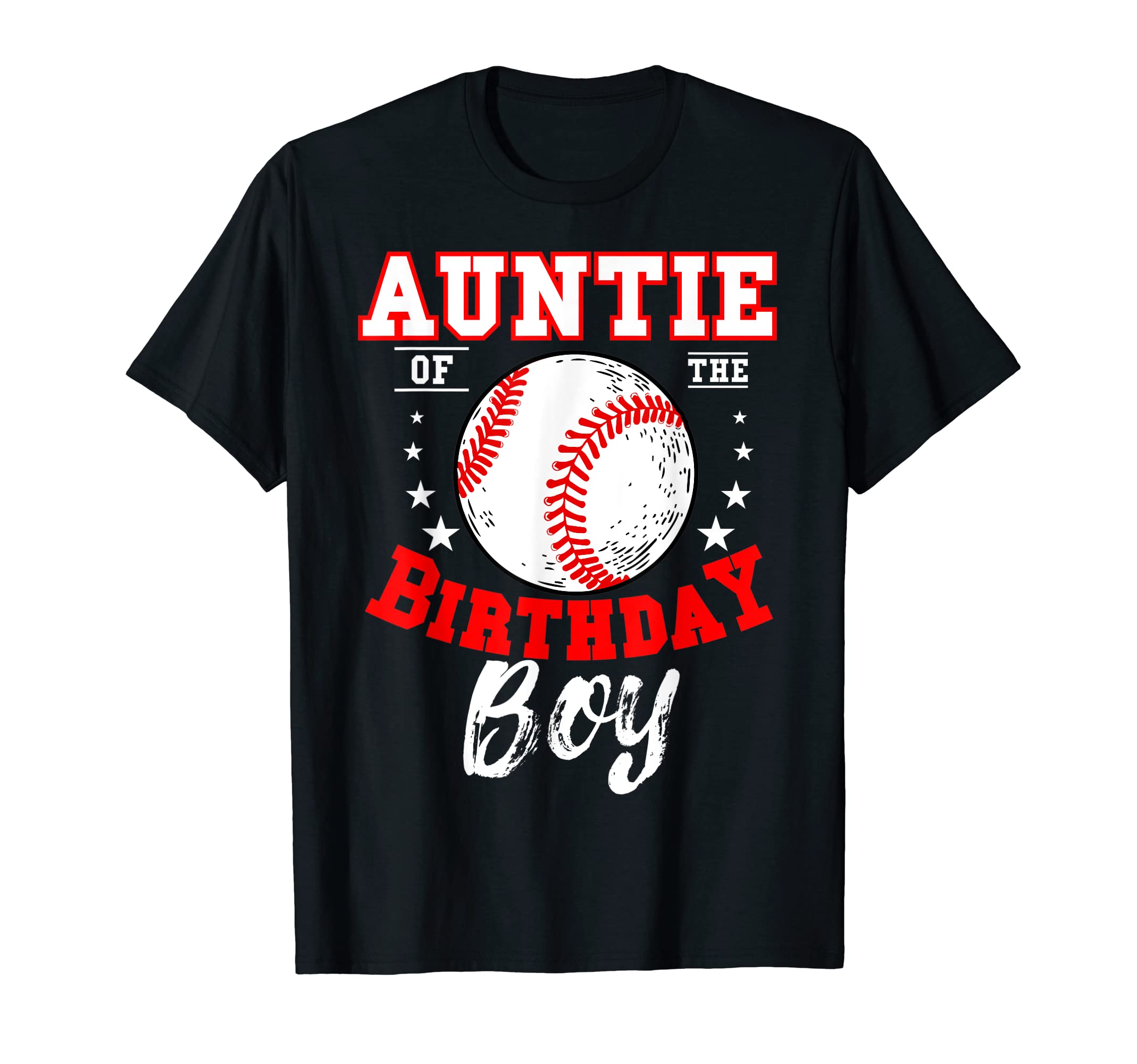 Auntie Birthday Baseball Theme Bday T-Shirt - Graphic Print for Adults - T-Shirt, Sweatshirt, Hoodie
