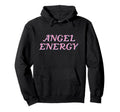 Angel Energy Y2K Aesthetic Hoodie - Casual Everyday Wear for Adults - T-Shirt, Sweatshirt, Hoodie