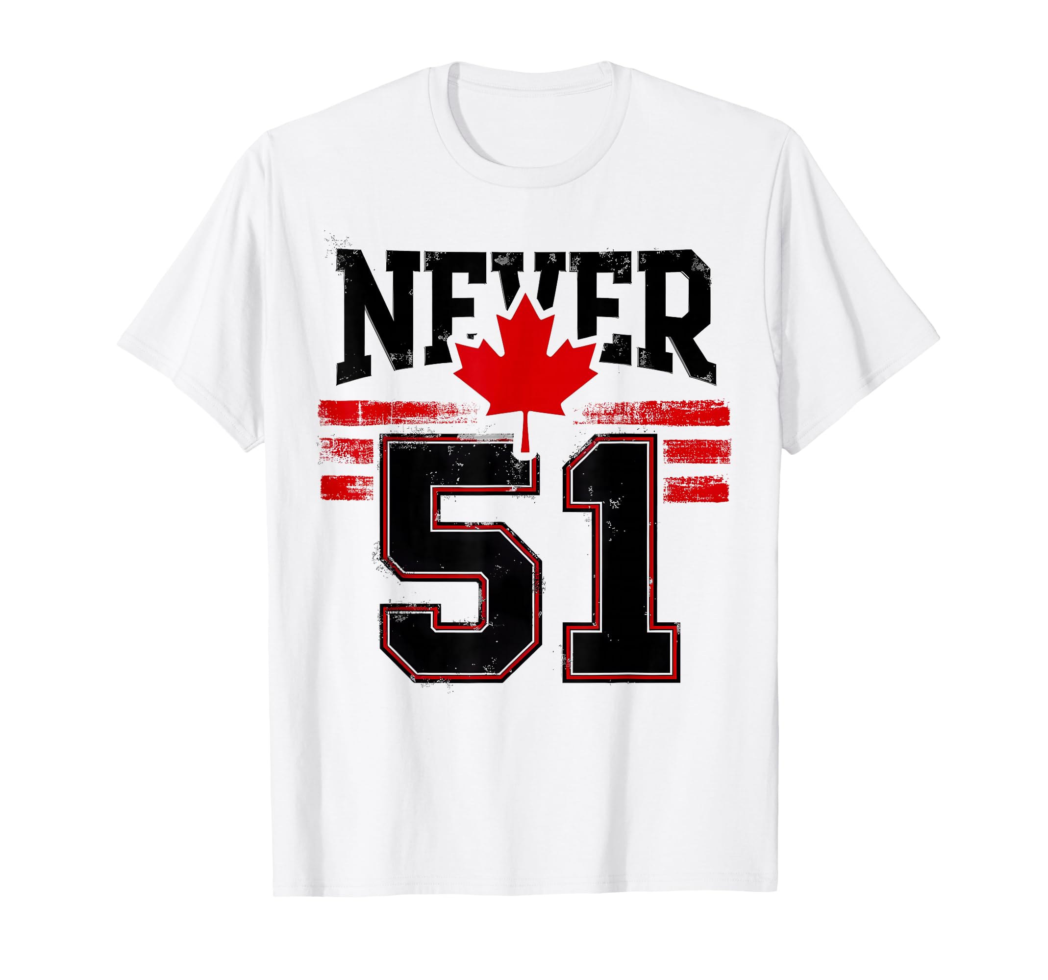 Never 51 Canada Maple Leaf T-Shirt - Minimalist Print for Adults - T-Shirt, Sweatshirt, Hoodie
