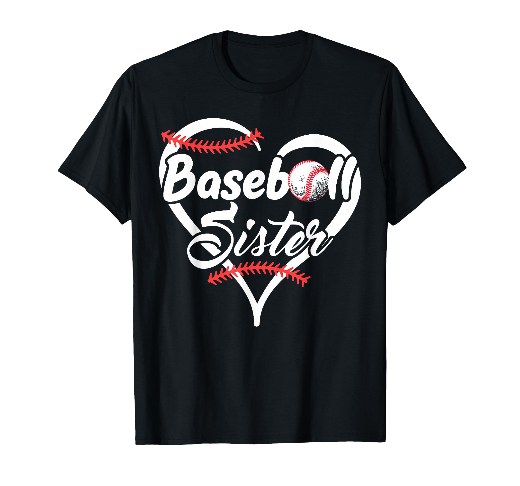 Baseball Sister Heart Proud Baseball T-Shirt - Unique Graphic Unisex - T-Shirt, Sweatshirt, Hoodie
