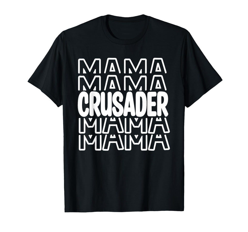Crusader Mama School Mascot Mom Parent T-Shirt - Minimalist Print Unisex - T-Shirt, Sweatshirt, Hoodie