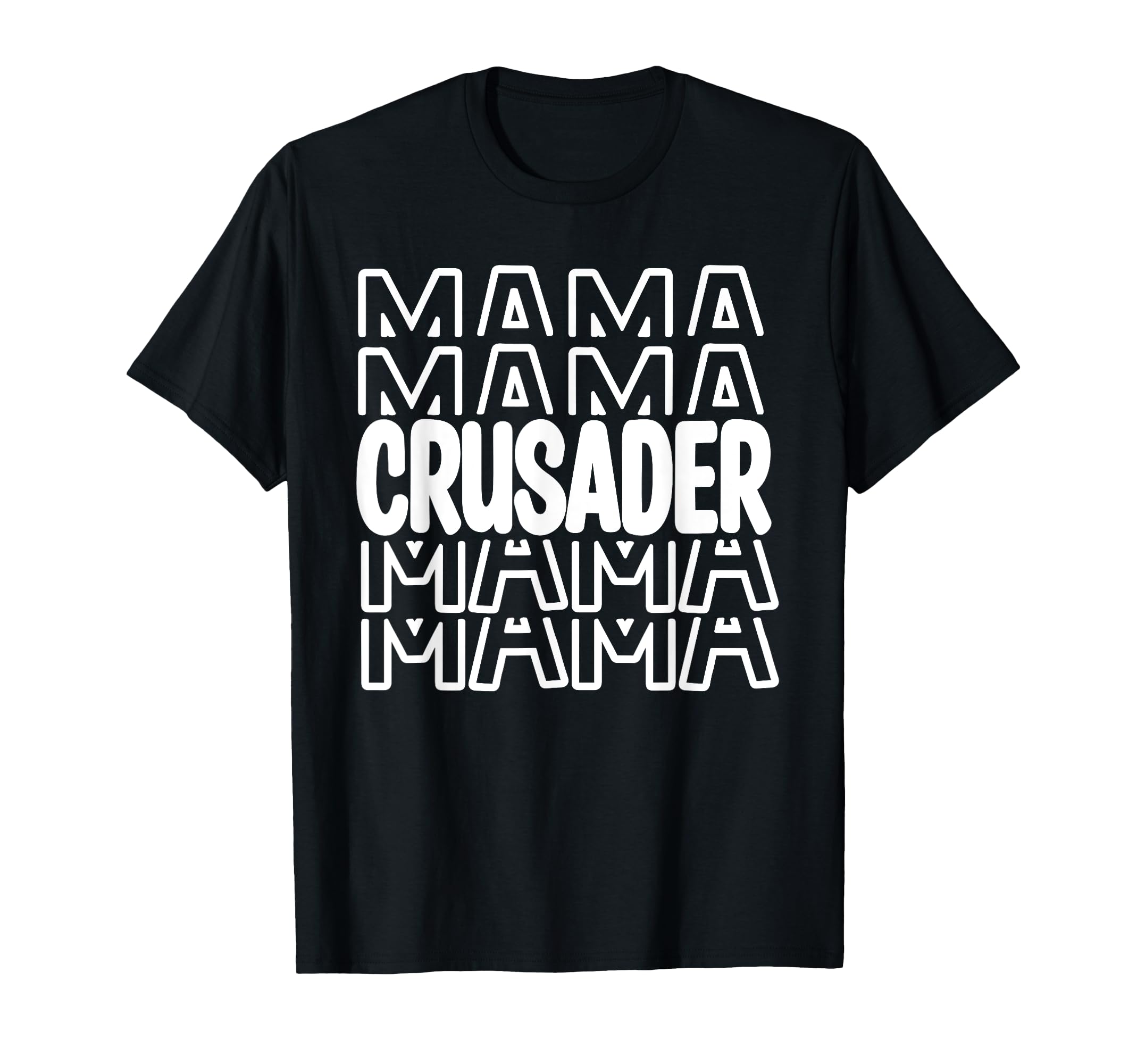 Crusader Mama School Mascot Mom Parent T-Shirt - Minimalist Print Unisex - T-Shirt, Sweatshirt, Hoodie