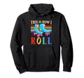 This Is How I Roll Roller Skates Hoodie - Casual Everyday Wear Unisex - T-Shirt, Sweatshirt, Hoodie