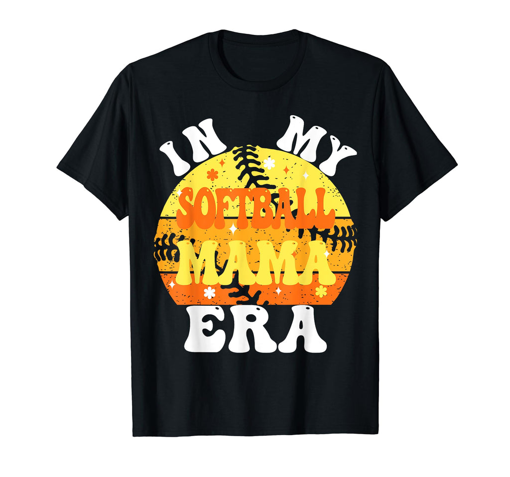 My Softball Mama Era Mom Life Game T-Shirt - Novelty Apparel for Adults - T-Shirt, Sweatshirt, Hoodie