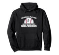 Baseball Phrase Girlfriend Ballplayer Hoodie - Aesthetic Graphic Men Women - T-Shirt, Sweatshirt, Hoodie