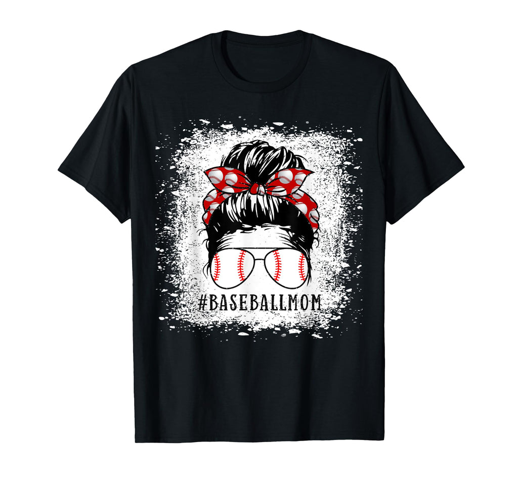 Baseball Mom Messy Bun Sunglasses Sports T-Shirt - Novelty Apparel Unisex - T-Shirt, Sweatshirt, Hoodie