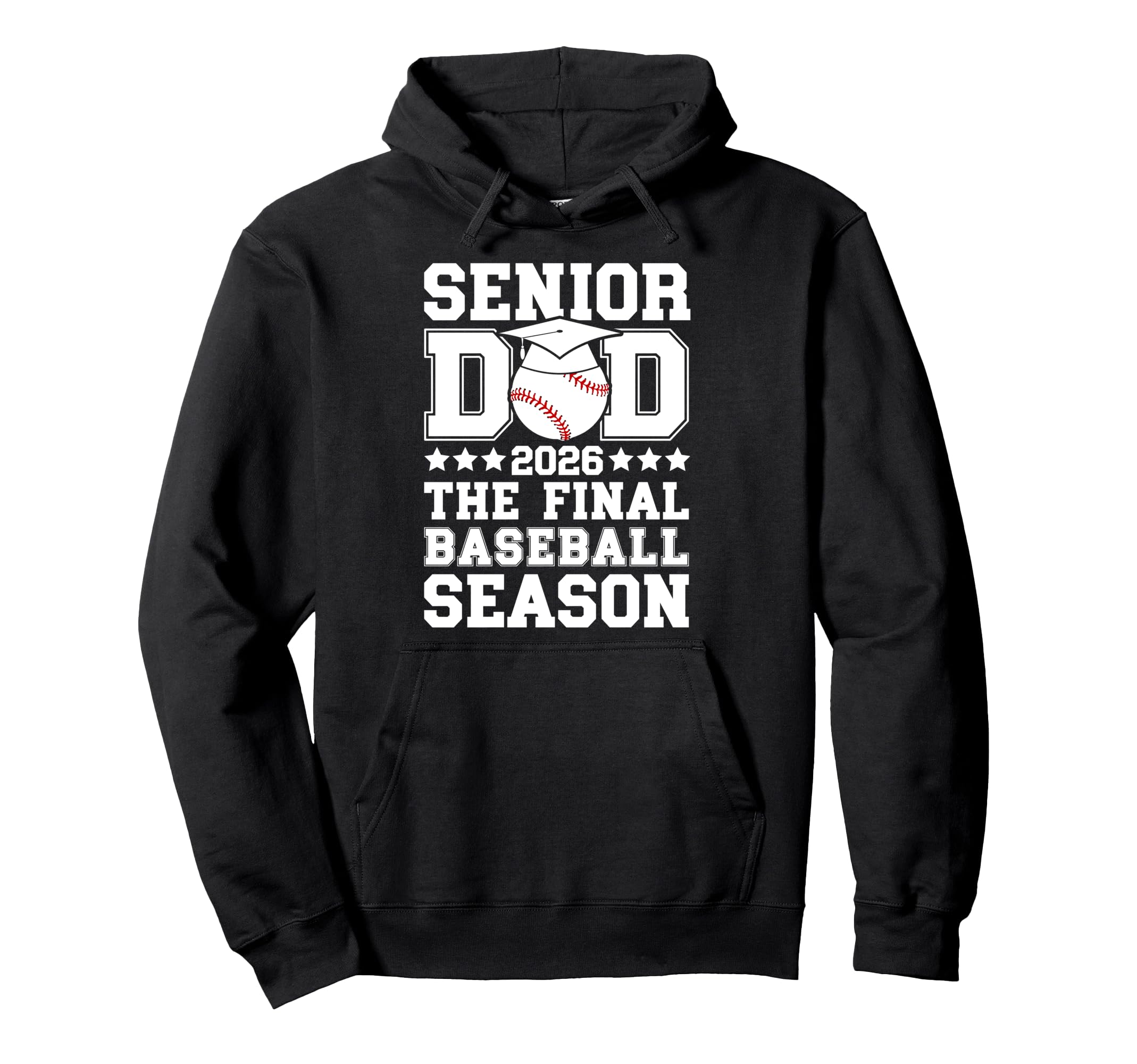 Baseball Senior Dad 2026 Final Baseball Hoodie - Unique Graphic for Adults - T-Shirt, Sweatshirt, Hoodie