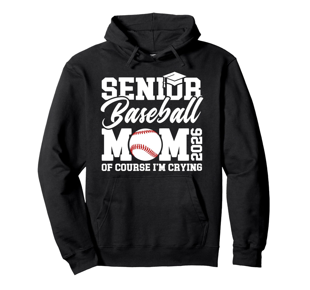 Proud Baseball Senior Mom 2026 Baseball Hoodie - Unique Graphic Men Women - T-Shirt, Sweatshirt, Hoodie