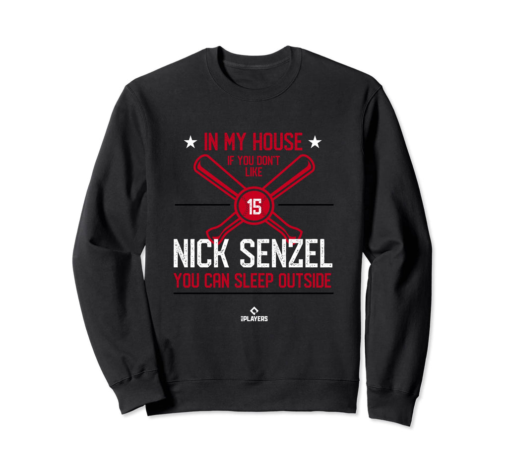 My House Nick Senzel Fans Cincinnati Sweatshirt - Graphic Print for Adults - T-Shirt, Sweatshirt, Hoodie