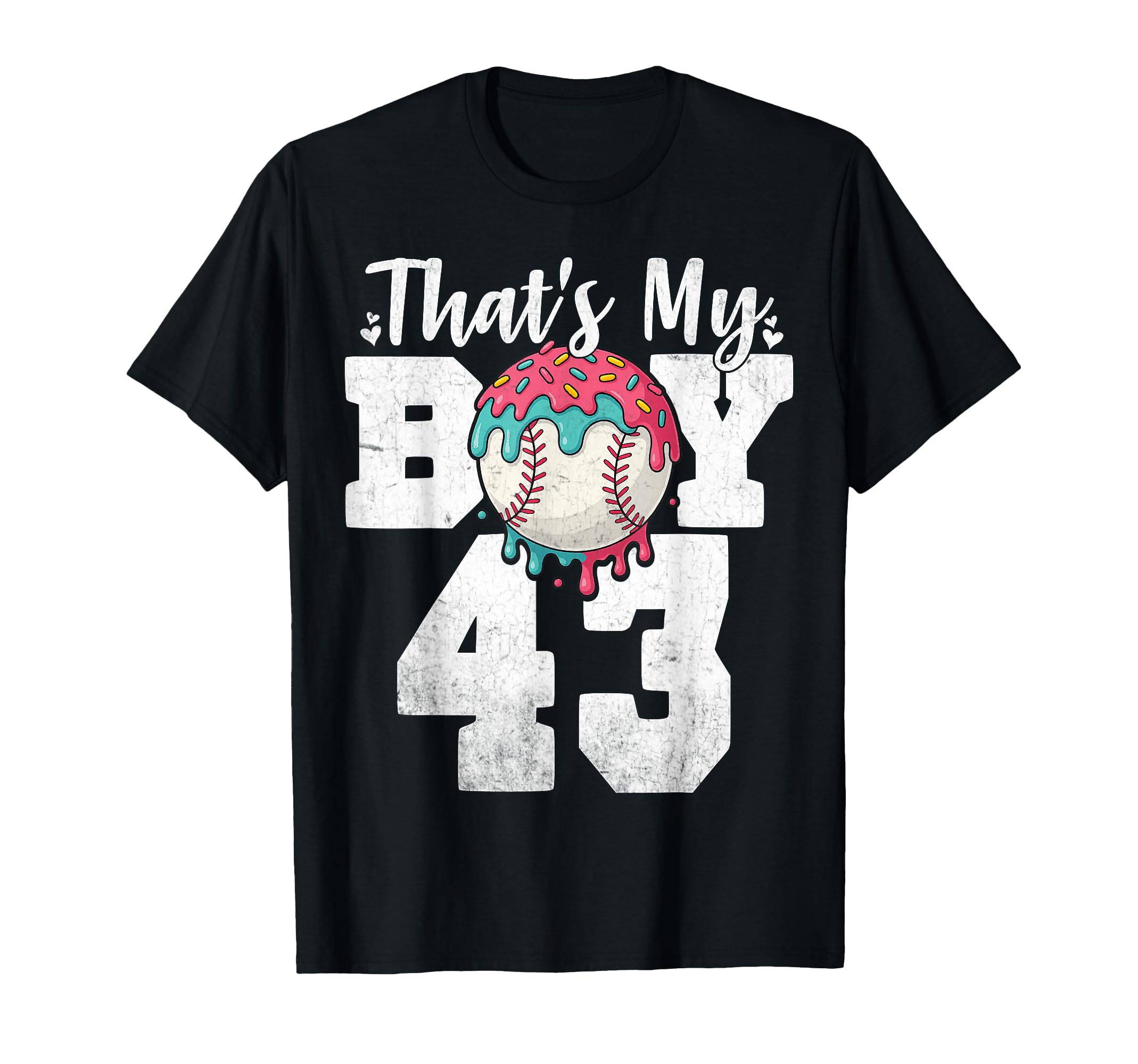 Thats My Baseball 43 Number Mom Dad T-Shirt - Custom Art Print for Adults - T-Shirt, Sweatshirt, Hoodie