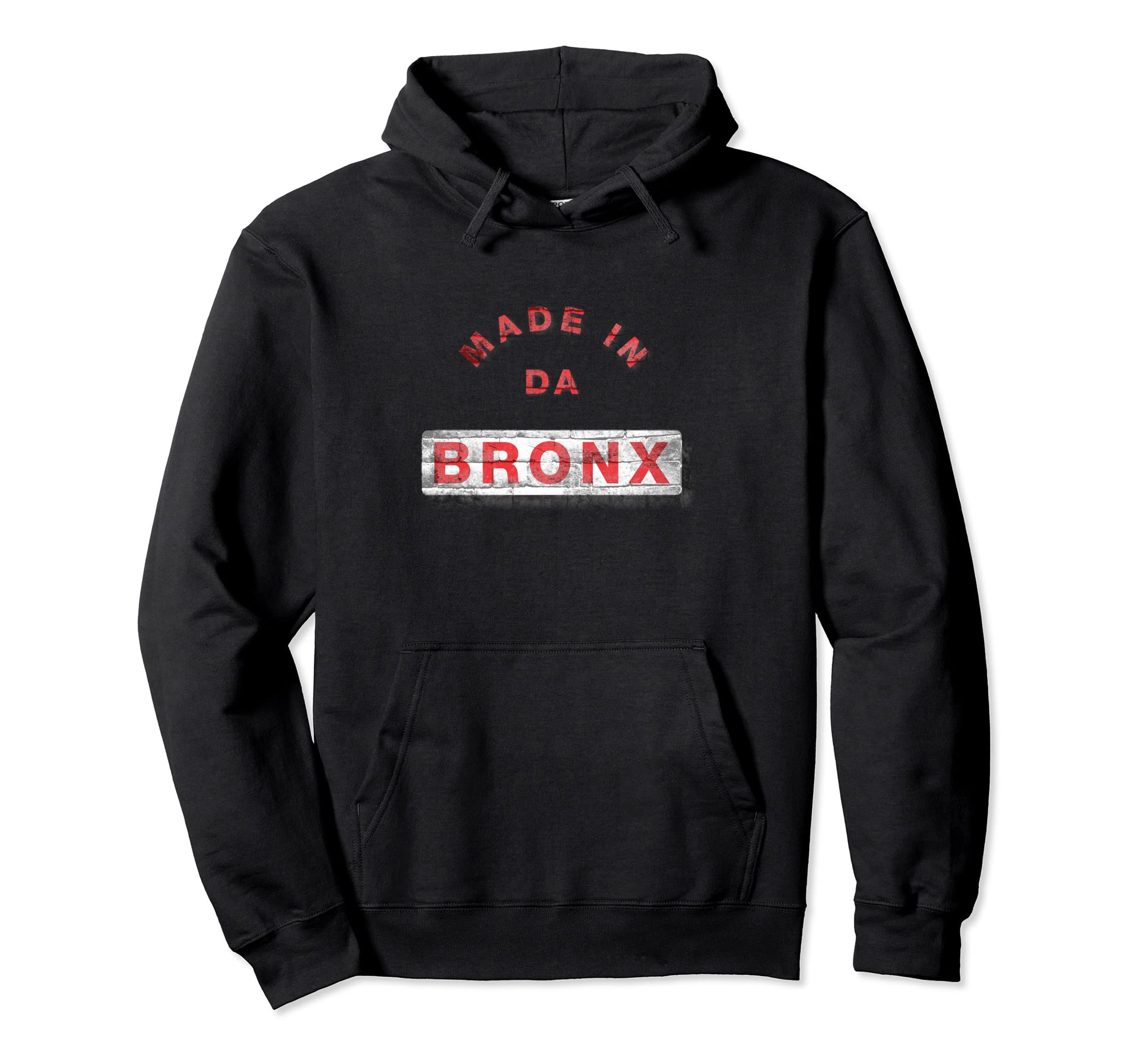 Made Da Bronx Distressed Hoodie - Novelty Apparel Unisex - T-Shirt, Sweatshirt, Hoodie